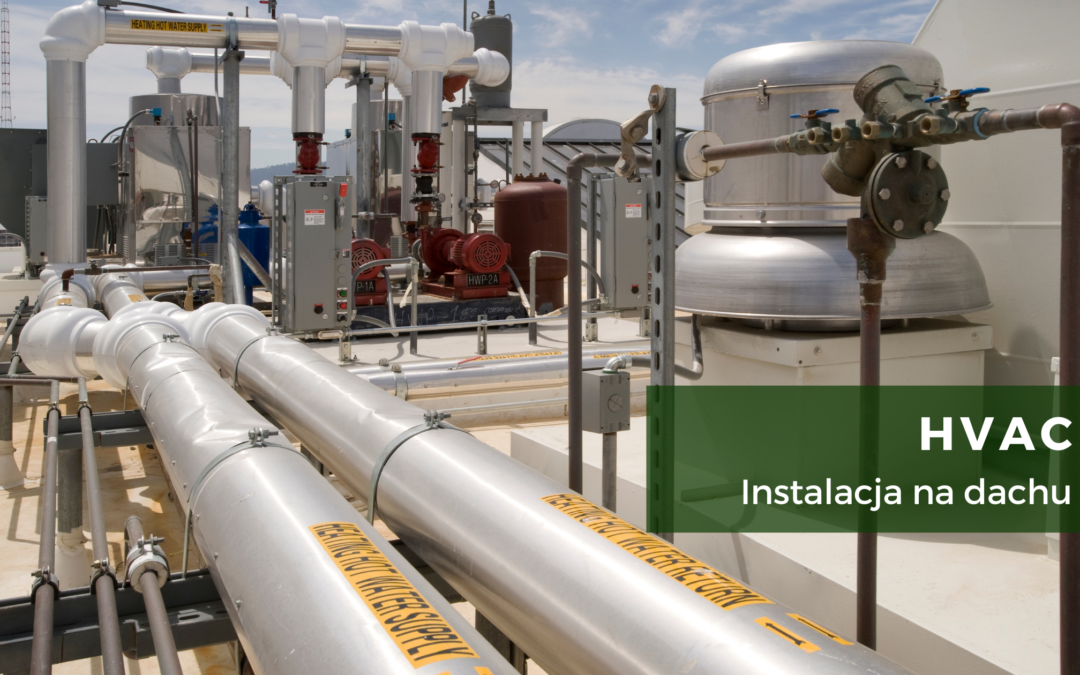 Instalacja HVAC – opis i zalety