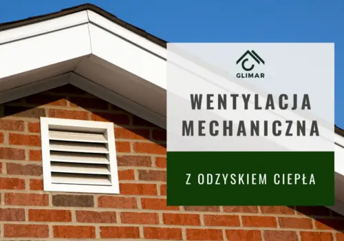 Wentylacja mechaniczna z odzyskiem ciepła